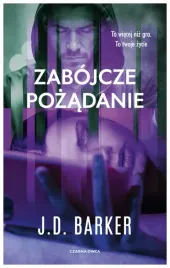 zabojcze-pozadanie-j-d-barker