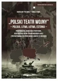 polski-teatr-wojny-polska-litwa-lotwa-estonia-kowal-tomasz
