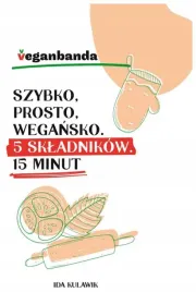 szybko-prosto-wegansko-5-skladnikow-kulawik
