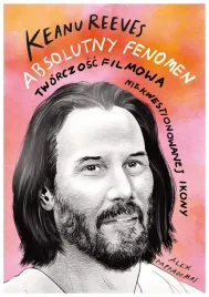 keanu-reeves-absolutny-fenomen-alex-pappademas