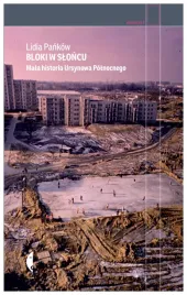 bloki-w-sloncu-mala-historia-ursynowa-polnocnego