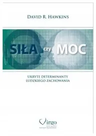 sila-czy-moc-david-r-hawkins
