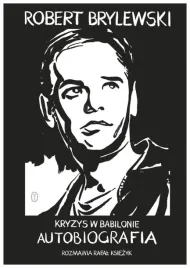 kryzys-w-babilonie-robert-brylewski-rafal-ksiezyk