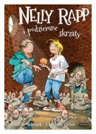 nelly-rapp-i-podziemne-skrzaty-widmark-alvner