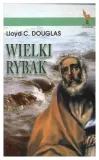 wielki-rybak-lloyd-c-douglas