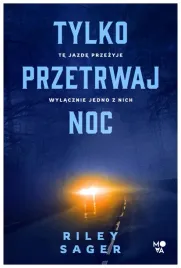 tylko-przetrwaj-noc-riley-sager