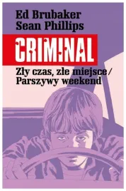 zly-czas-zle-miejsce-parszywy-weekend-criminal