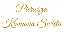naklejka-napis-pierwsza-komunia-swieta-tablice-scianke-balonowa-45x18