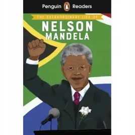 the-extraordinary-life-of-nelson-mandela-penguin-readers-level-2-wer-angi