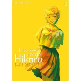 lato-kiedy-umarl-hikaru-tom-3-lira-publishing