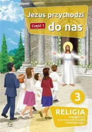 katechizm-sp-3-jezus-przychodzi-do-nas-cz-1-gaudium