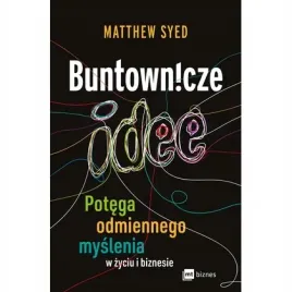 buntownicze-idee-potega-odmiennego-myslenia-w-zyciu-i-biznesie-karakter