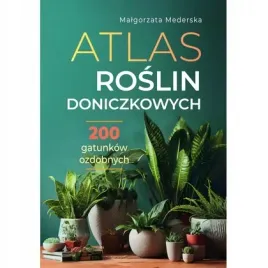 atlas-roslin-doniczkowych-200-gatunkow-ozdobnych-sbm