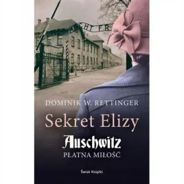 sekret-elizy-auschwitz-platna-milosc