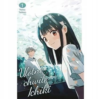 ulotne-chwile-ichiki-tom-1