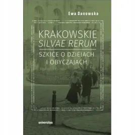 krakowskie-silvae-rerum-2-szkice-o-dziejach-i-obyc-universitas