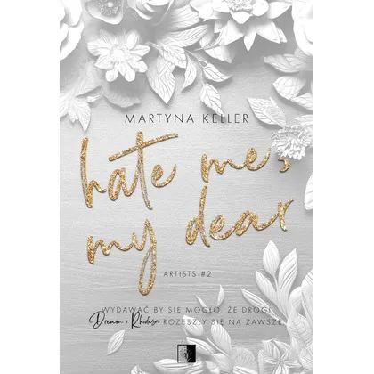 hate-me-my-dear-niezwykle
