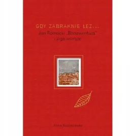 gdy-zabraknie-lez-jan-romocki-bonawentura-i-jego-wiersze-wyd-2-seqoj