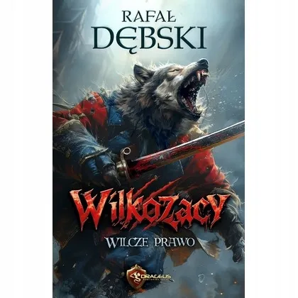 wilcze-prawo-wilkozacy-tom-1