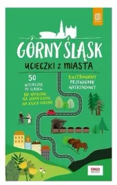 gorny-slask-ucieczki-z-miasta-przewodnik-swistak