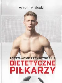 podstawowe-przygotowanie-dietetyczne-pilkarzy