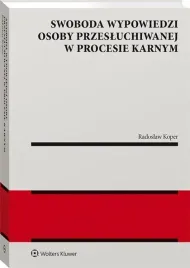 swoboda-wypowiedzi-osoby-przesluchiwanej-wolters-kluwer