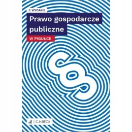 prawo-gospodarcze-publiczne-w-pigulce-w-3-c-h-beck