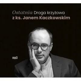 ostatnia-droga-krzyzowa-z-ks-janem-kaczkowskim-wam