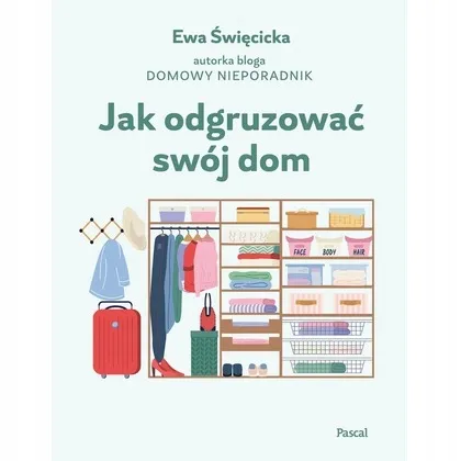 jak-odgruzowac-swoj-dom-pascal
