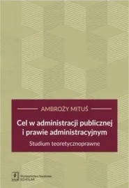 cel-w-administracji-publicznej-i-prawie-administracyjnym-bis