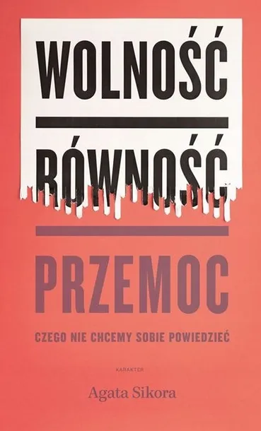 wolnosc-rownosc-przemoc