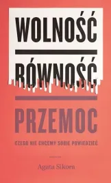 wolnosc-rownosc-przemoc