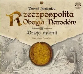 rzeczpospolita-obojga-narodow-dzieje-agonii-cd-a