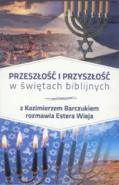 przeszlosc-i-przyszlosc-w-swietach-biblijnych