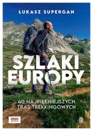 szlaki-europy-40-najpiekniejszych-lukasz-supergan