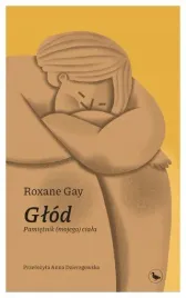 glod-pamietnik-mojego-ciala-roxane-gay