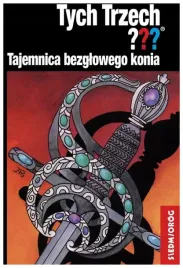 tajemnica-bezglowego-konia-tych-trzech