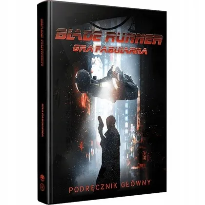 blade-runner-gra-fabularna-podrecznik-glowny