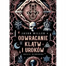 odwracanie-klatw-i-urokow-magia-ochronna-illuminatio