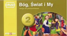pus-bog-swiat-i-my-2-religia-dla-pierwszokl-epideixis
