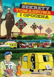 sekrety-tomaszowa-i-opoczna