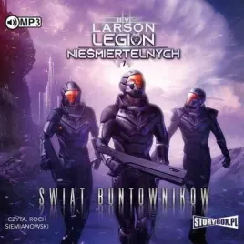 legion-niesmiertelnych-t-7-swiat-buntownikow-audio