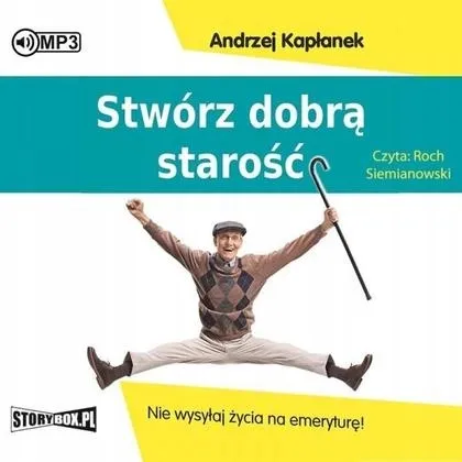 stworz-dobra-starosc-audiobook