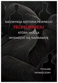 historia-pewnego-teleturnieju-ktora-mogla-totalnie-wyniszczony