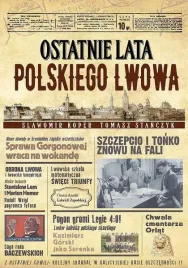 ostatnie-lata-polskiego-lwowa-w-2