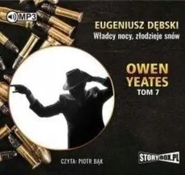 owen-yeates-t-7-wladcy-nocy-zlodzieje-audiobook