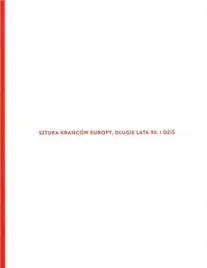 sztuka-krancow-europy-dlugie-lata-90-i-dzis