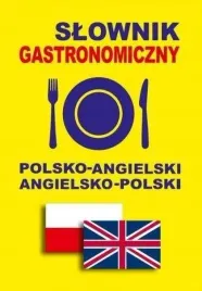 slownik-gastronomiczny-pol-angielski-angielsko-pol