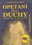 opetani-przez-duchy-audiobook