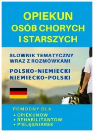 opiekun-osob-chorych-i-starszych-slownik-pol-niem